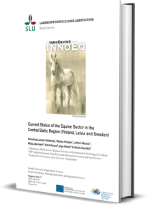 Current Status of the Equine Sector in the Central Baltic Region (Finland, Latvia and Sweden)
