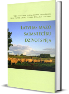 Latvijas mazo saimniecību dzīvotspēja