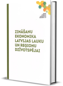 Zināšanu ekonomika Latvijas lauku un reģionu dzīvotspējai