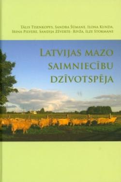 Latvijas mazo saimniecību dzīvotspēja
